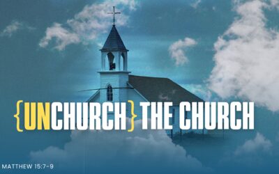 Unchurching the Church