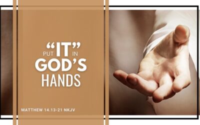 Put It in God’s Hands