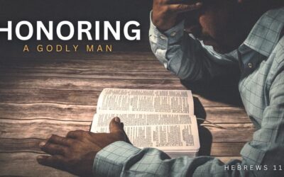 Honoring Godly Men