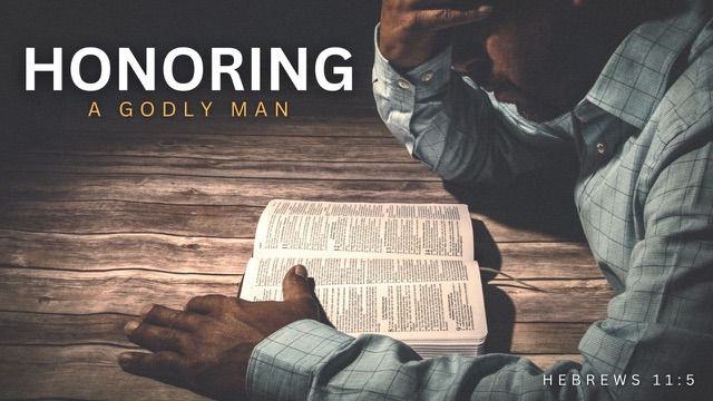Honoring Godly Men